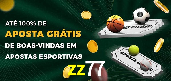 zz77 Ate 100% de Aposta Gratis
